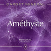 Carnet Minéral : Améthyste, une pierre de paix intérieure